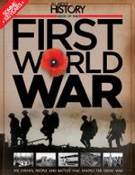 All About History Book Of The First World War