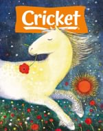 Cricket Magazine Fiction and Non-Fiction Stories f