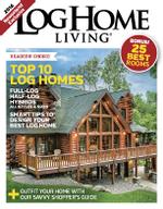 Log Home Living: Annual Buyers Guide