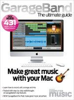 GarageBand – The Ultimate Guide 