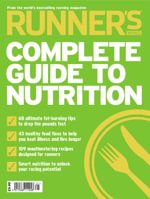 Runner's World Complete Guide to Nutrition