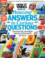 How It Works: Amazing Answers to Curious Questions