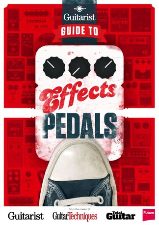 Guitarist Presents - Guide To Effects Pedals digital cover