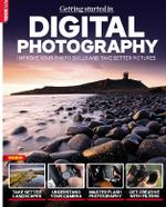 Getting Started in Digital Photography