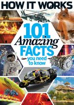 How It Works Book of 101 Amazing Facts You Need To
