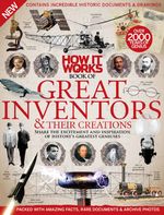 How It Works Book of Great Inventors & Their Creat