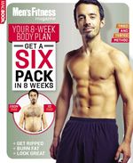Men's Fitness Get a Six Pack in 8 Weeks