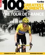 100 greatest moments from 100 years Tour De France