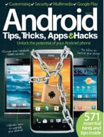 Android Tips, Tricks & Apps Vol 3