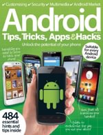 Android Tips, Tricks, Apps & Hacks Vol. 2