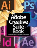 The Adobe Creative Suite Book