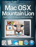 Mac OSX Mountain Lion Genius Guide Vol 1