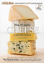 How to Make Cheese & Other Dairy Products