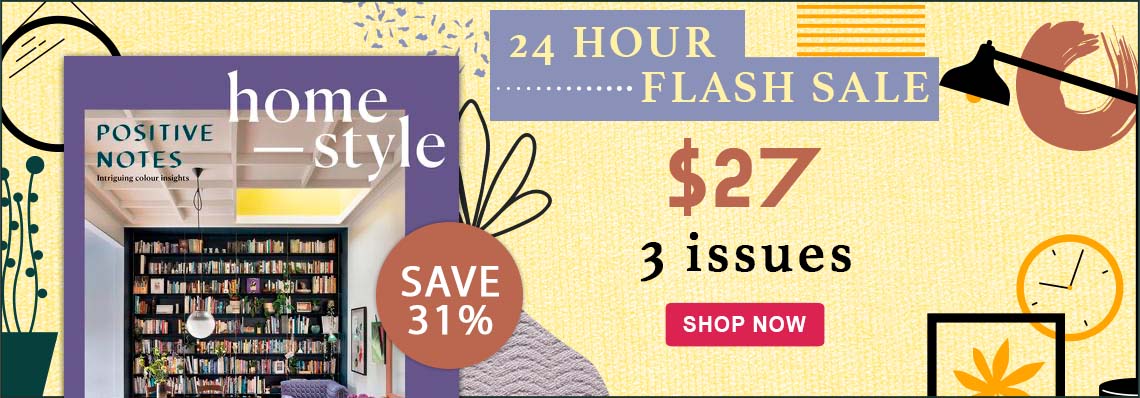 24-Hour Flash Sale: Get Homestyle Magazine for $27 - Save 31%!