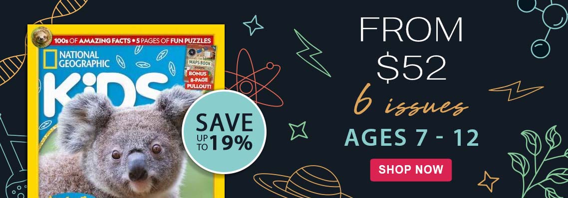 Save up to 19% with National Geographic Kids