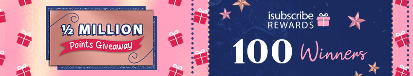1/2 Million isubscribe Rewards Points Giveaway Category
