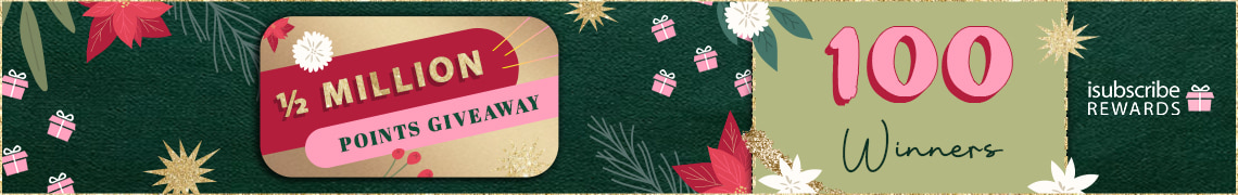 1/2 Million isubscribe Rewards Points Giveaway Category