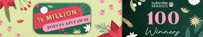 1/2 Million isubscribe Rewards Points Giveaway Category